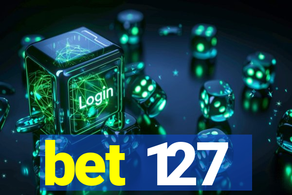 bet 127